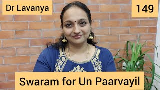 | Swaram for Un Paarvayil | Amman Kovil Kizhakale | Dr Lavanya | Voice Culture | Carnatic Notes |