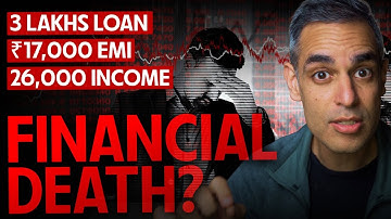 26K Salary, 17K EMI - NO SAVINGS For Future!  | Money Matters Ep. 92 | Ankur Warikoo Hindi