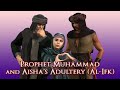 Prophet muhammad and aishas adultery alifk
