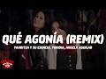 Yahritza Y Su Esencia, Yuridia &amp; Angela Aguilar - Qué Agonía (Remix) (Letra/Lyrics)