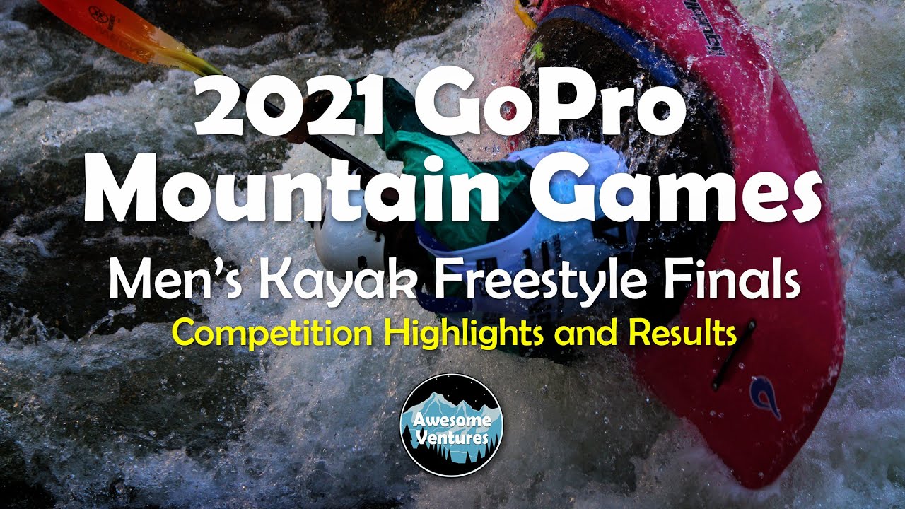 2021 GoPro Mountain Games - Men's Kayak Freestyle Finals