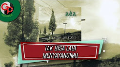 Video Mix - Ada Band - Tak Bisa Lagi Menyayangmu (Audio Lirik) - Playlist 
