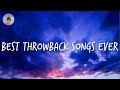 Best throwback songs ever part 1