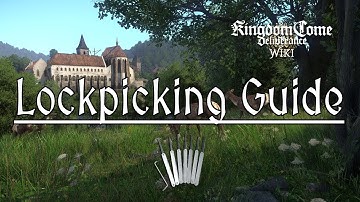 Kingdom Come Deliverance: Lockpicking Guide