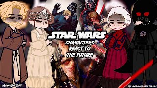 Star Wars Characters React To Anakin Skywalker | Darth Vader | Prequel & Orginal Trilogy |
