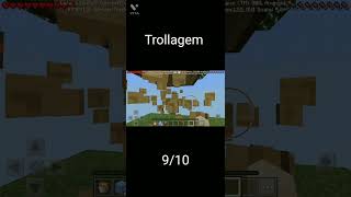 Trollagem boa