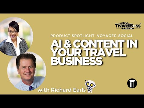 AI & Content in Your Travel Business with Voyager Social 