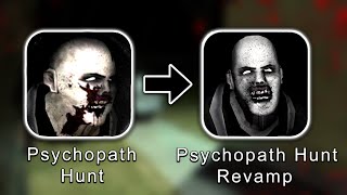 Psychopath Hunt Vs Psychopath Hunt Revamp Full Gameplay
