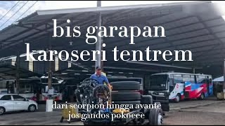 Body bus Garapan karoseri TENTREM ( dari inspiro sampai AVANTE, #bismania