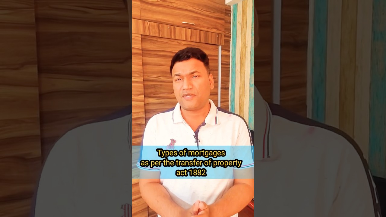 Types of mortgages | Amit Arya | LawShorts23 