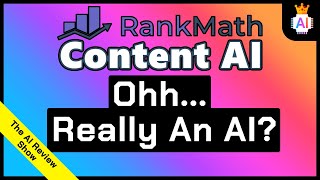 Rank Math Content AI Review: An AI for Creating SEO-Friendly Content | The A.I. Review Show | Ep 3