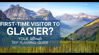 Plan your trip to Glacier National Park | The Ultimate Guide screenshot 4