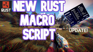 BEST RUST MACRO IN 2021! RUST SCRIPT NO RECOIL!NO BAN!