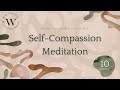 10 minute meditation for selfcompassion and ease