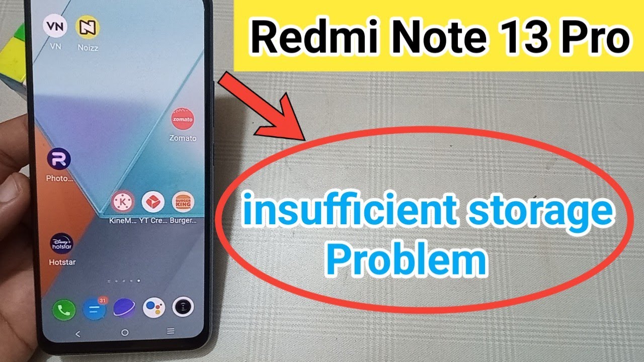 redmi note 13 Pro insufficient storage problem kaise solve Karen