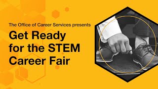 Get Ready for the STEM Career Fair