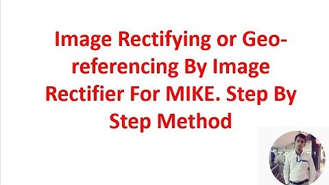 Image rectifying for MIKE || Hydrodynamic model || Water Resources Engineering || Rainman