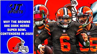 Why The Cleveland Browns Are Dark Horse Super Bowl Contenders In 2020 | NFL