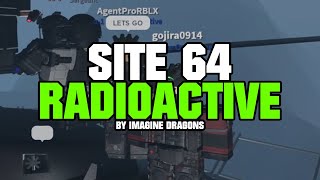SITE 64 [REDONE] | Roblox SCP: RP | Radioactive