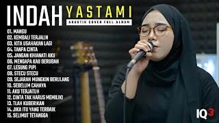 Download Lagu INDAH YASTAMI I MANGU (FOURTWNTY) - KITA USAHAKAN LAGI I FULL ALBUM COVER AKUSTIK TERBAIK 2025 MP3