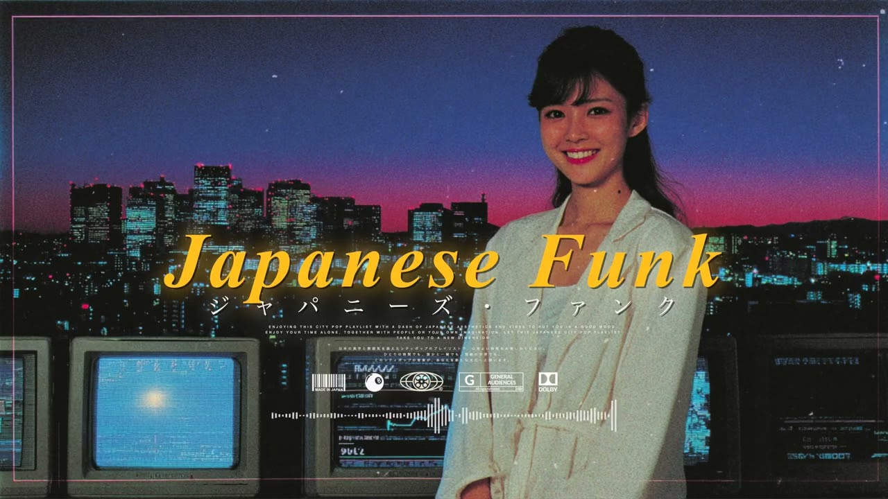 FUNKY JAPAN | ジャパニーズ・ファンク J-Pop / Funk | Pop