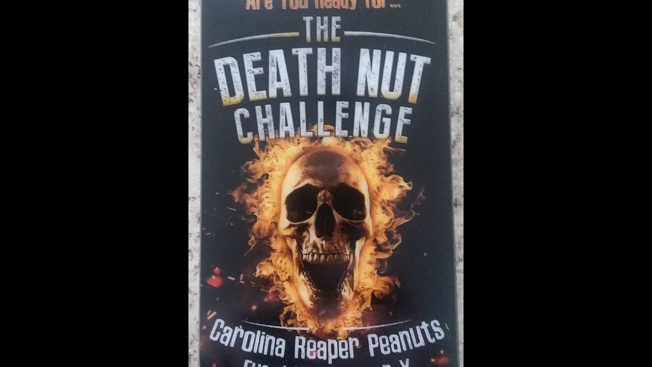 The Death Nut Challenge YouTube