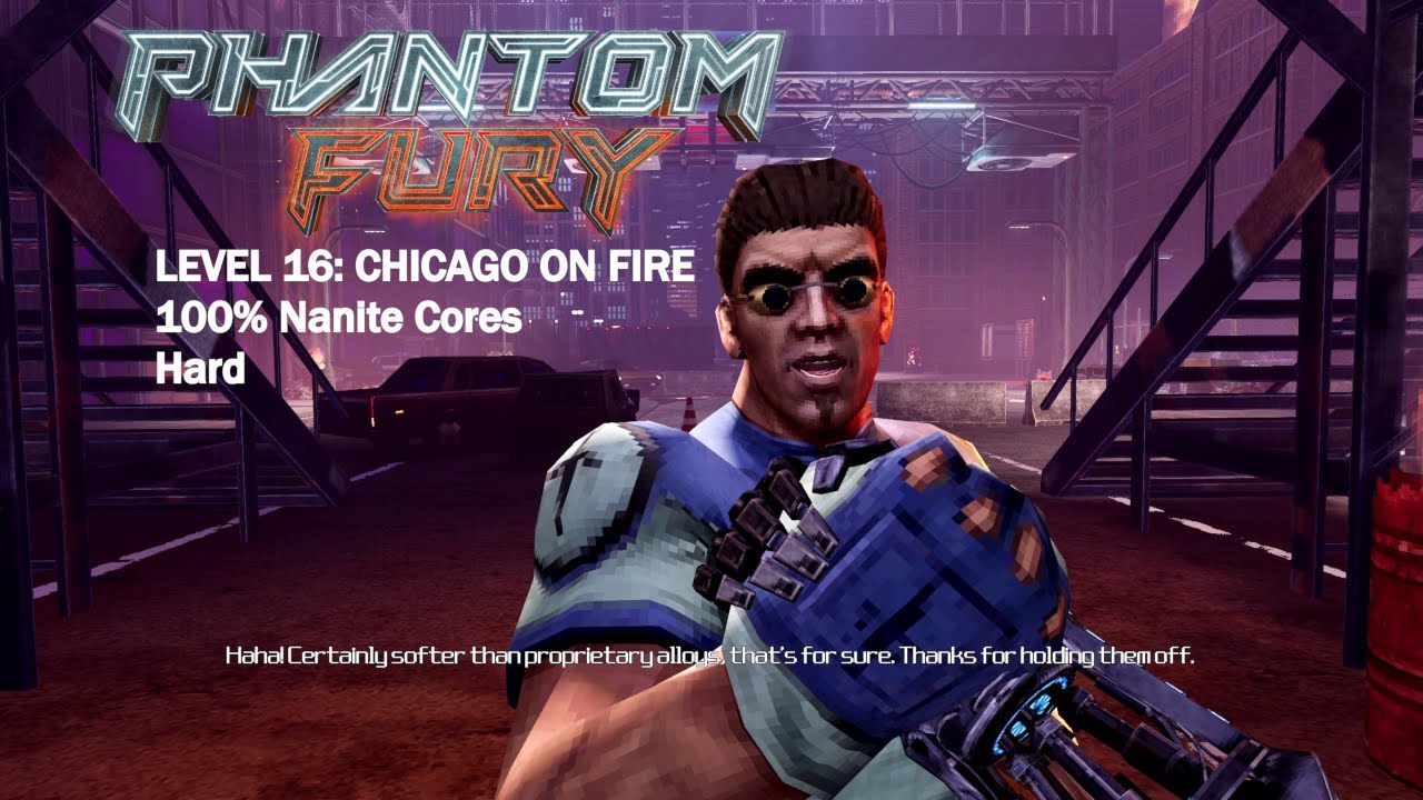 Phantom Fury - Level 16: Chicago On Fire (Hard, 100% Nanite Cores)