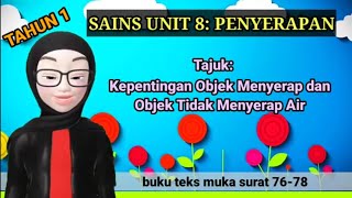 Sains tahun 1: Kepentingan objek menyerap & tidak menyerap air (buku teks mukasurat 76-78)