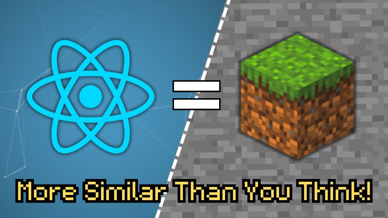 MINECRAFT and REACT: More Similar Than You Think! - YouTube