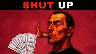 When You Get Rich, Tell NO ONE - Machiavelli