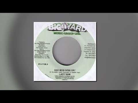Lady Saw....Bad Man Goin' Cry [Bad Man Don't Cry Riddim] [2008] PCSS