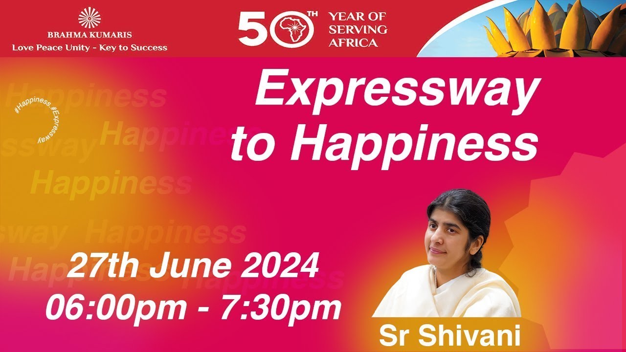 Expressway to Happiness |  BK Shivani