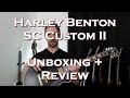 Harley Benton SC Custom II Unboxing + Review