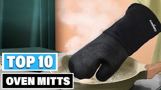 Top 10 Best Oven Mitts On Amazon
