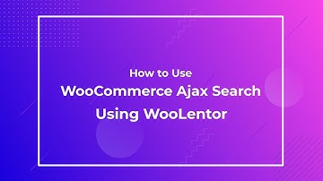 How to add Ajax Product Search for WooCommerce [2022]