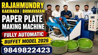 Rajahmundry | Kakinada | Bhimavaram, Paper Plate Making Machine | Fully Automatic Buffet Model 2026