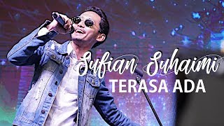 SUFIAN SUHAIMI - Terasa Ada I JELAJAH SURIA 2019 KUANTAN