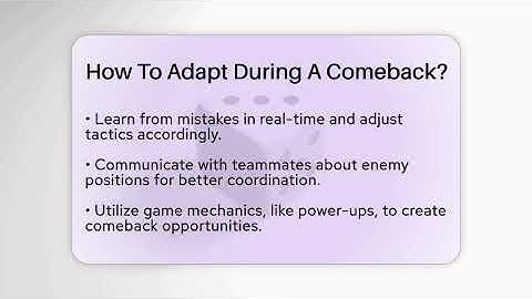 How To Adapt During A Comeback? - Video Gamers Vault