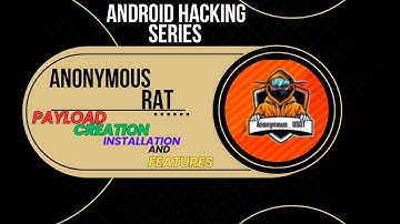 Anonymous RAT V6 | Advance Android Remote Access Tool | Full Features & Setup Guide Hacking Tool