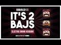 BdoubleO100 - It&#39;s 2 Bajs, but Electro Swing (elybeatmaker Remix) #Shorts