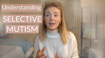 How to Understand and Manage Selective Mutism | My Experience
