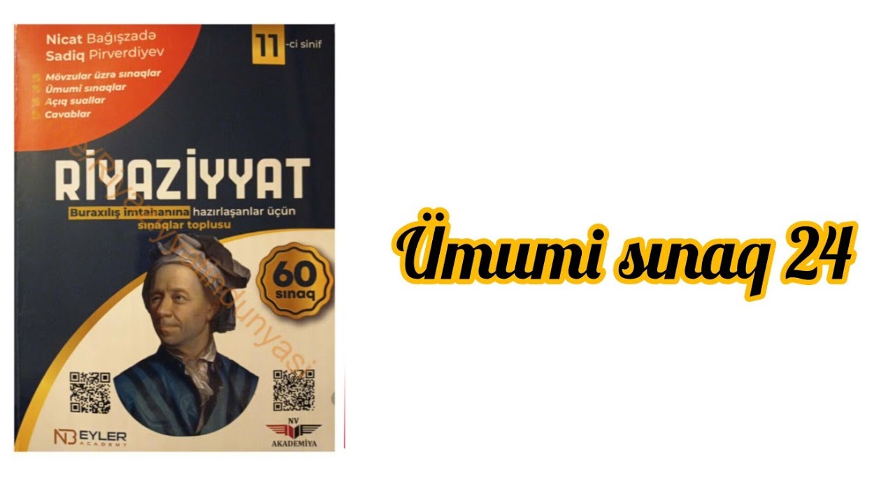 Ümumi sınaq 24.Nicat Bağışzadə 60 sınaq #11cisinif #blok #buraxilisimtahani #abituriyent #riyaziyyat