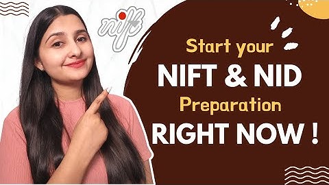START YOUR NIFT NID PREPARATION RIGHT NOW | ENTRANCE 2023 | ARTISTIC ZONE
