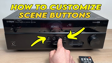 How to Customize SCENE Buttons on Yamaha AV Receiver