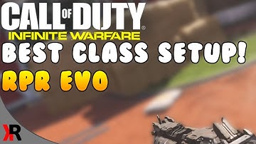 RPR EVO BEST CLASS SETUP (Infinite Warfare Best Class Setup!)