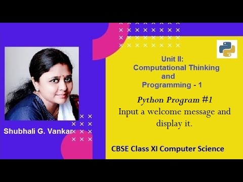 Python Program#1 Input a welcome message and display it. - YouTube