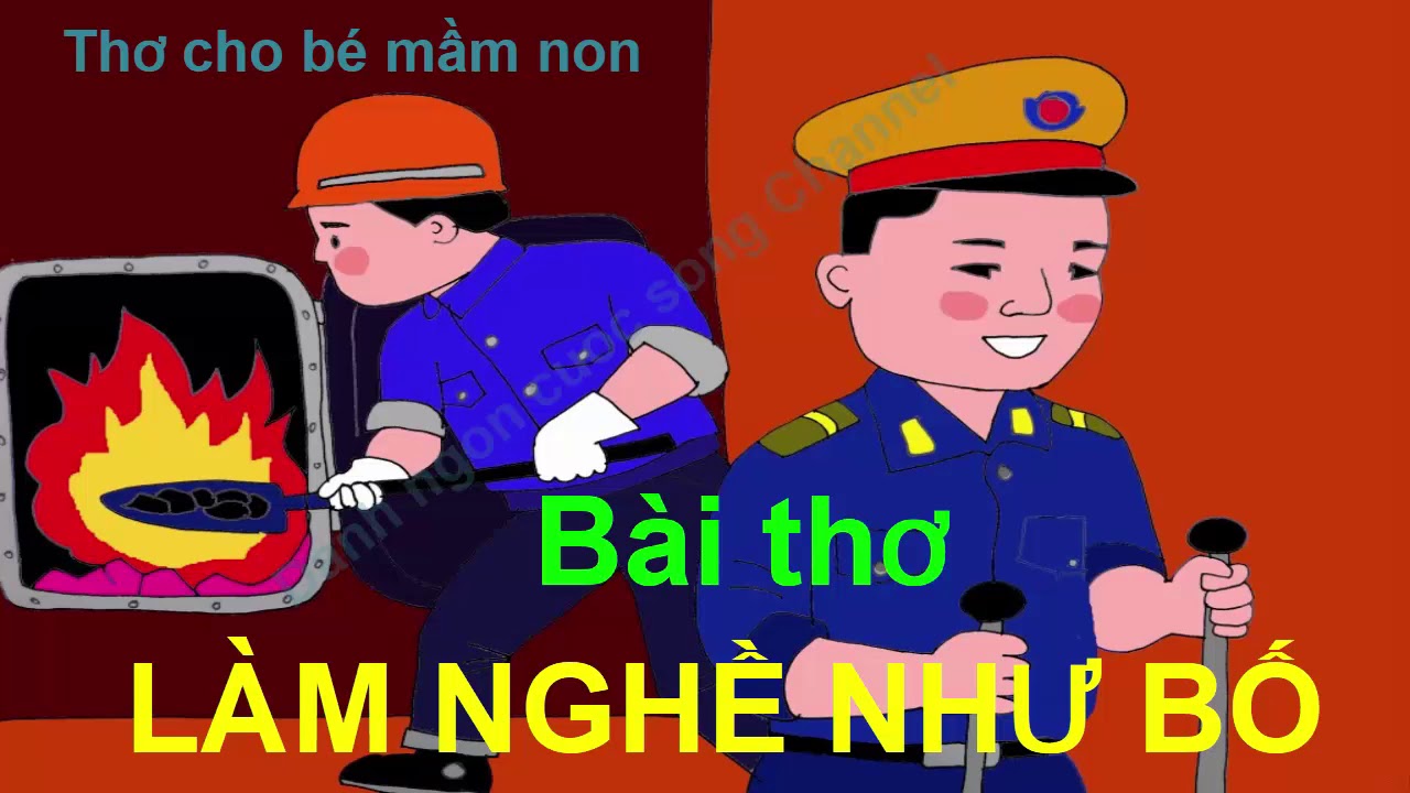 Bé đọc thơ - Bài thơ LÀM NGHỀ NHƯ BỐ - Channel for kids