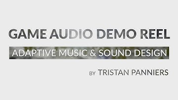 Game Audio Demo Reel: Adaptive Music and Sound Design