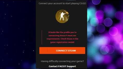 How to connect CSGO to FACEIT and FIX REQUIREMENTS ERROR