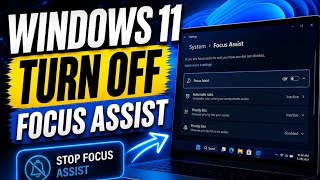 How to Turn Off Focus Assist in Windows 11